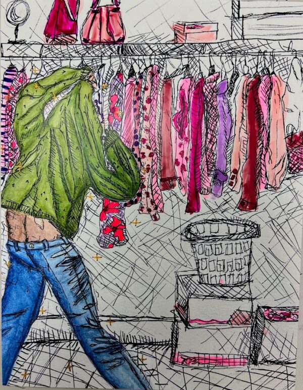 Pen and watercolor image of woman pulling her green sweater over her head, in front of a closet filled with pink clothing.